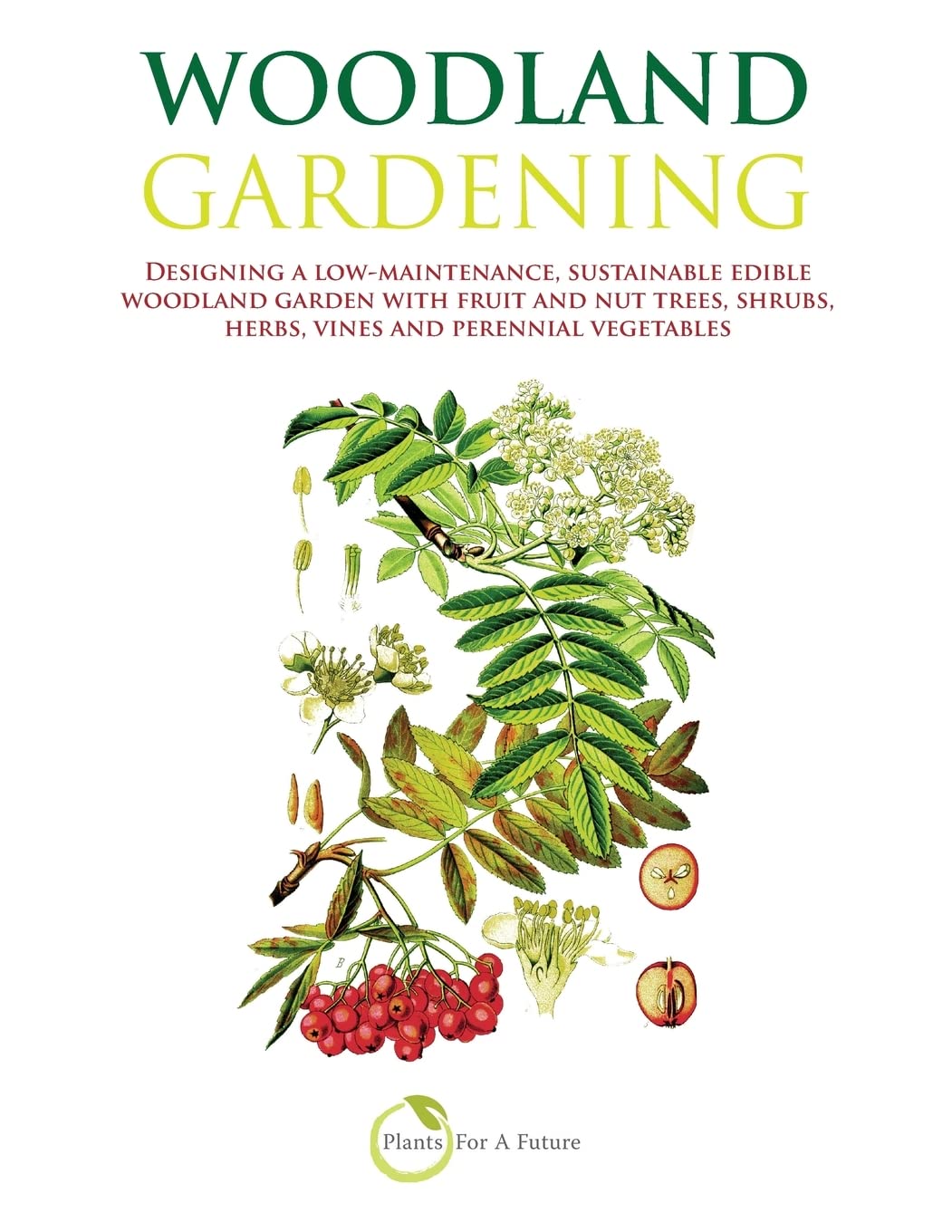 Woodland Gardening: Designing a low-maintenance, [...]